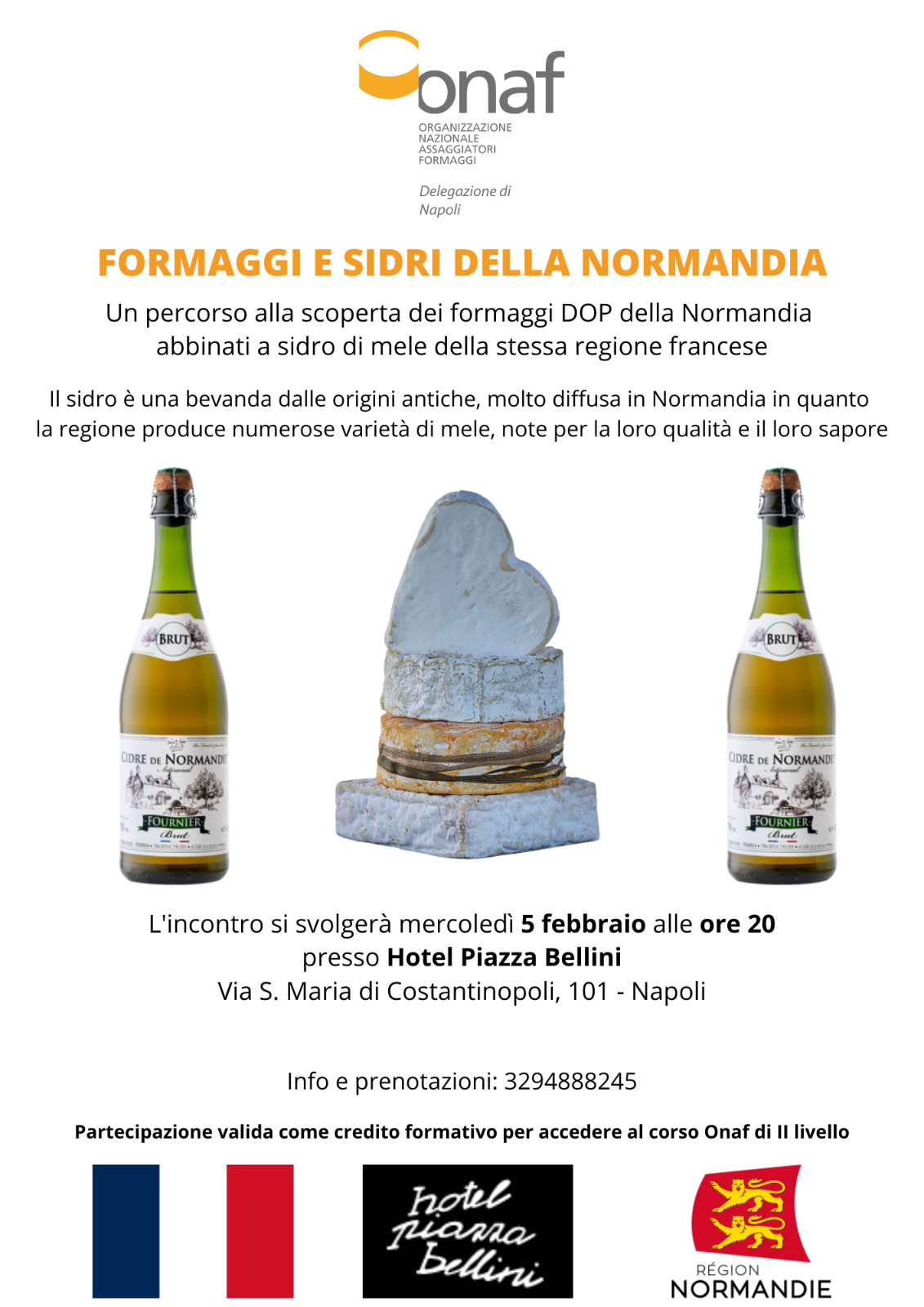 Napoli, Formaggi e sidri della Normandia